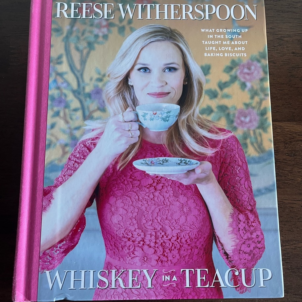 AUTHENTIC Signed Copy of “Whiskey in a Tea Cup” by Reese Witherspoon. NWT